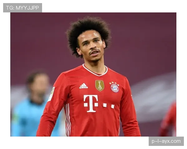 萨内欧冠关键时刻闪耀，助力球队成功晋级