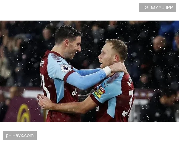 伯恩利开局强势，球迷憧憬重返顶级联赛