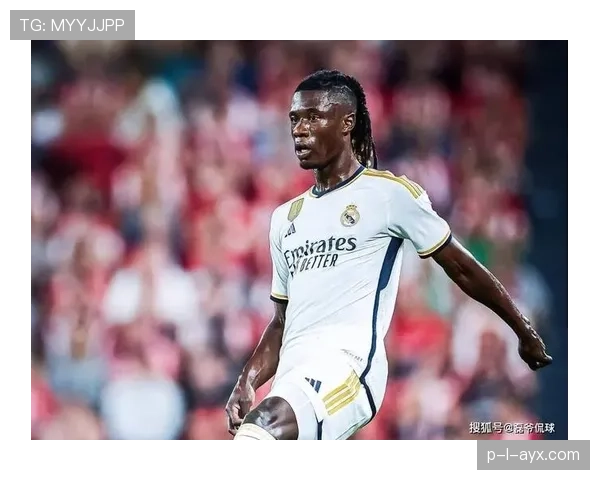 卡马文加本赛季中场竞争力与表现稳定性分析